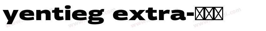 yentieg extra字体转换